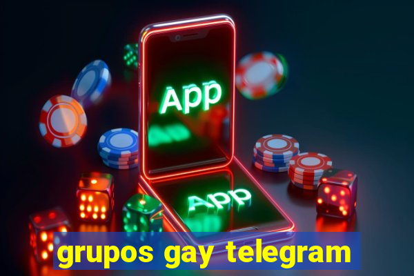 grupos gay telegram